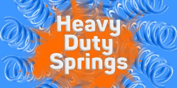 Heavy duty springs
